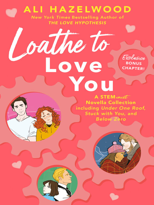 Title details for Loathe to Love You by Ali Hazelwood - Available